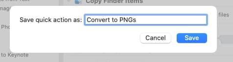 Save Quick Action prompt in the Mac Automator app.