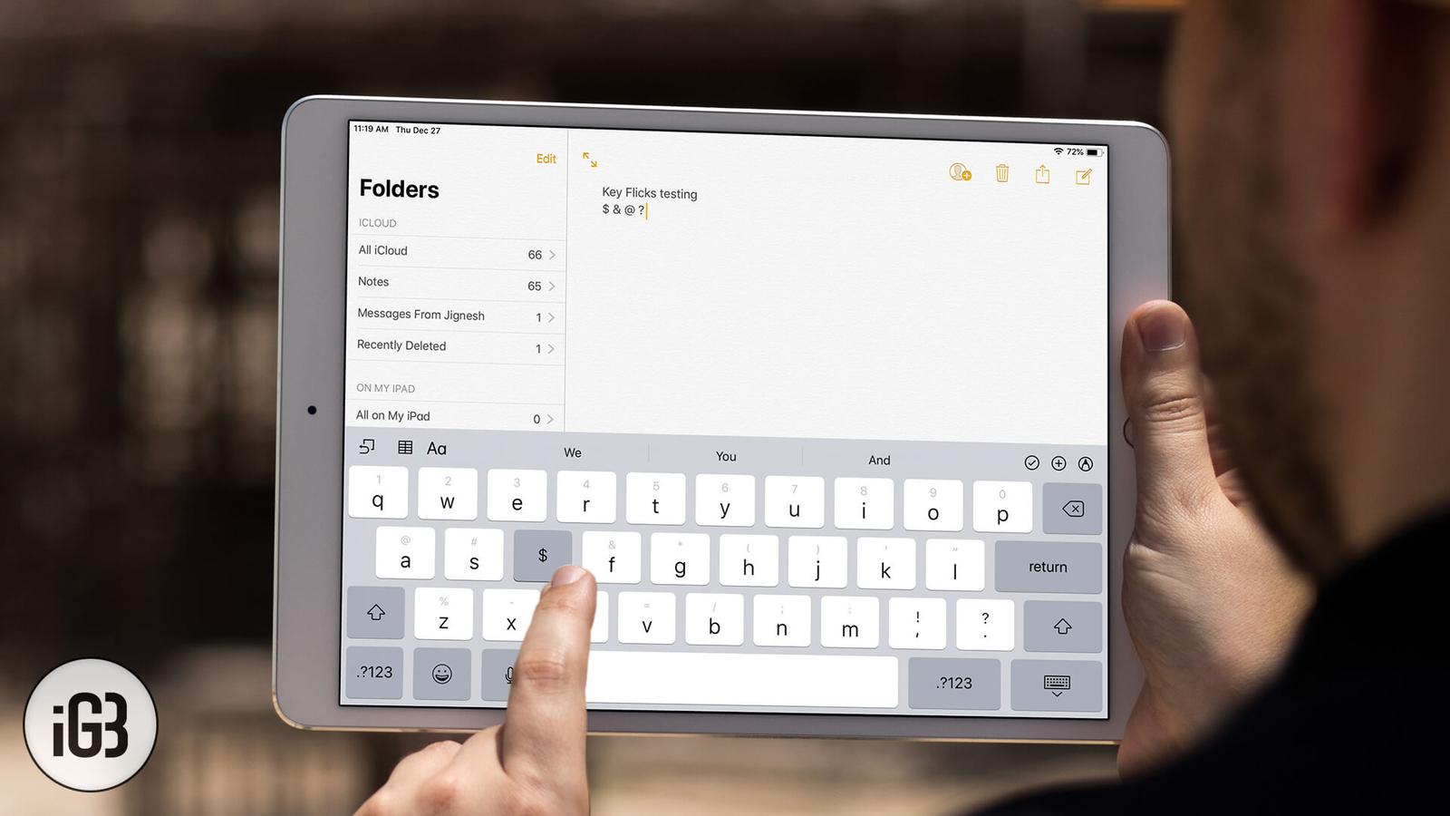 How to Use Key Flicks on iPad to Bolster Your Productivity
