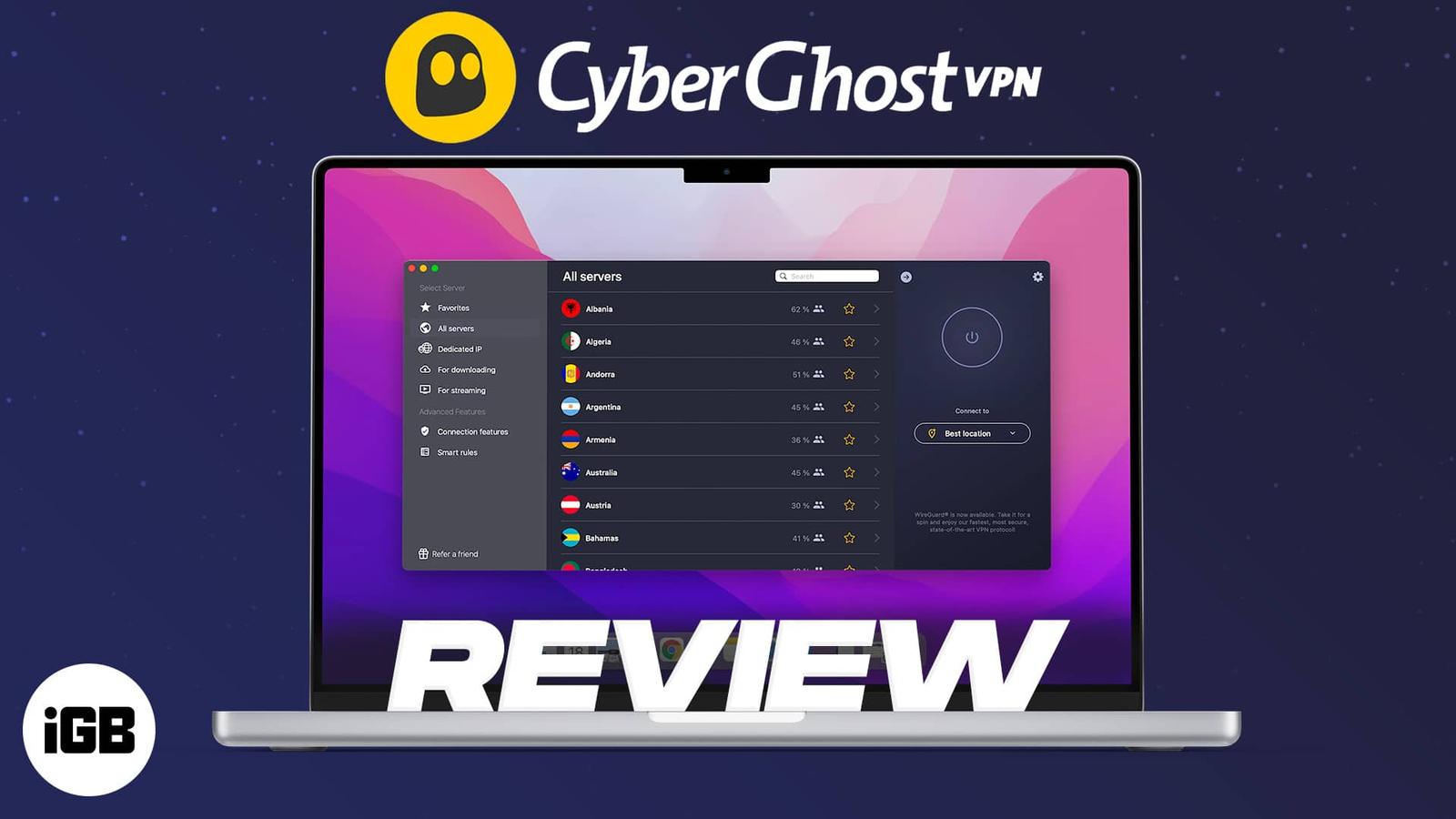 CyberGhost VPN – The Ultimate Weapon to Secure Privacy
