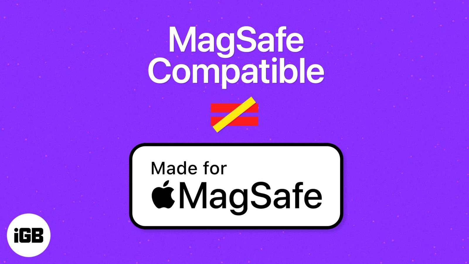 Magsafe compatible vs made for magsafe