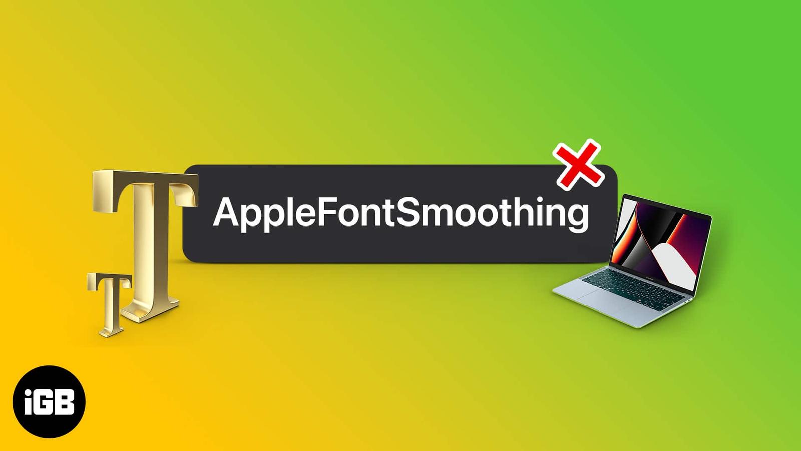 How to adjust or remove Font Smoothing on Mac