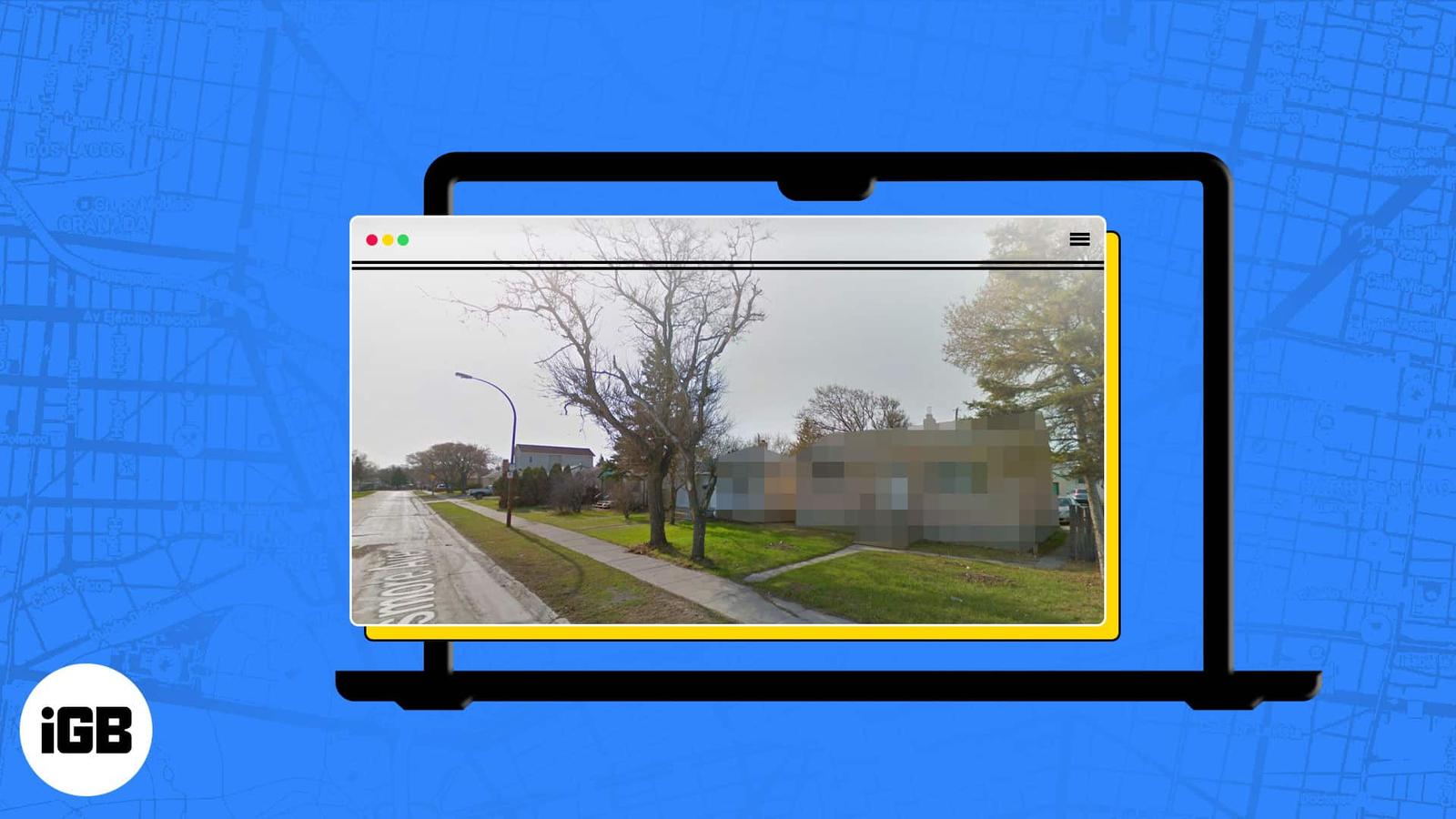 How to blur your house on Google Maps and why you should!