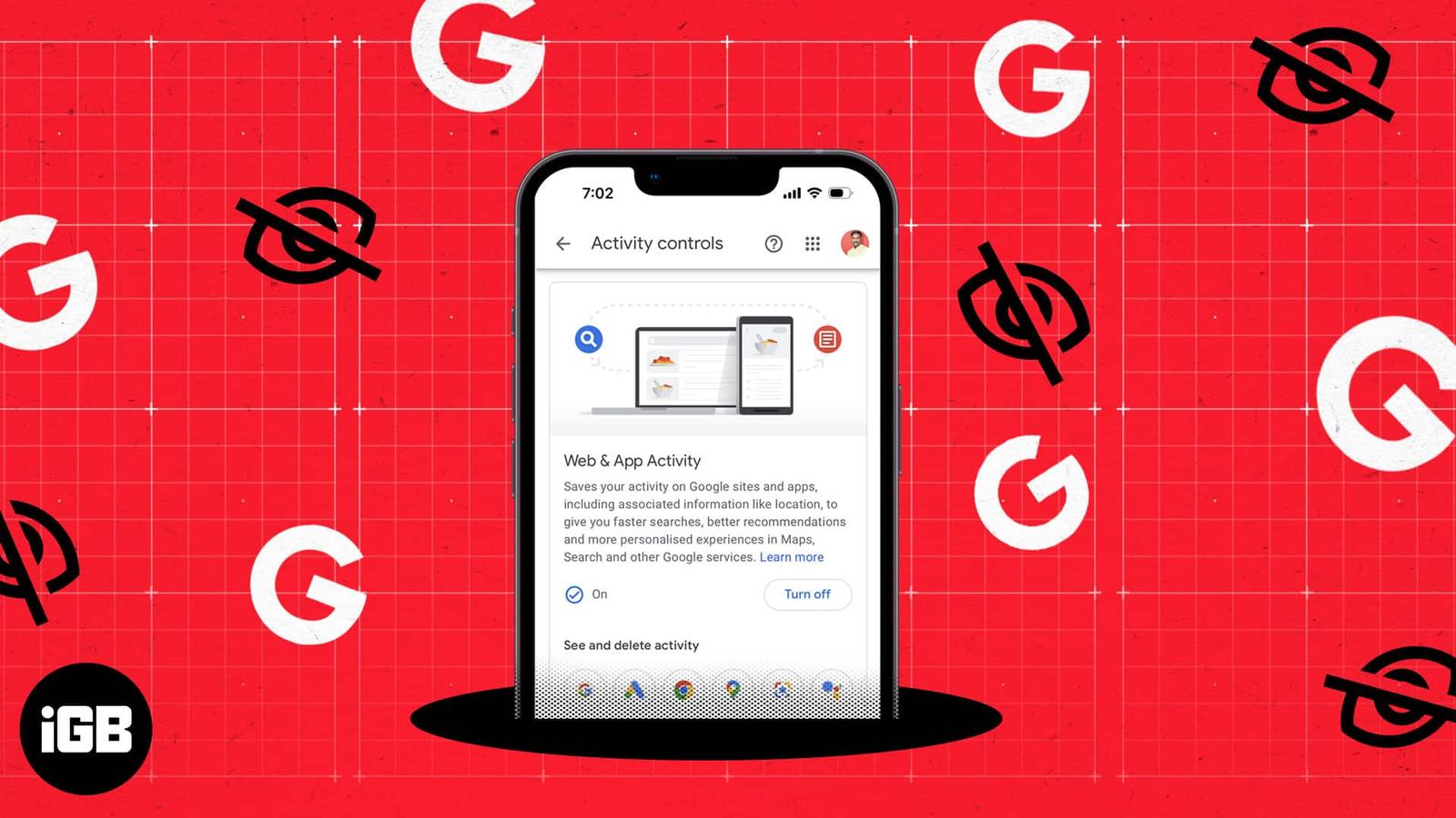 How to turn off Google Web & App activity on iPhone and Mac