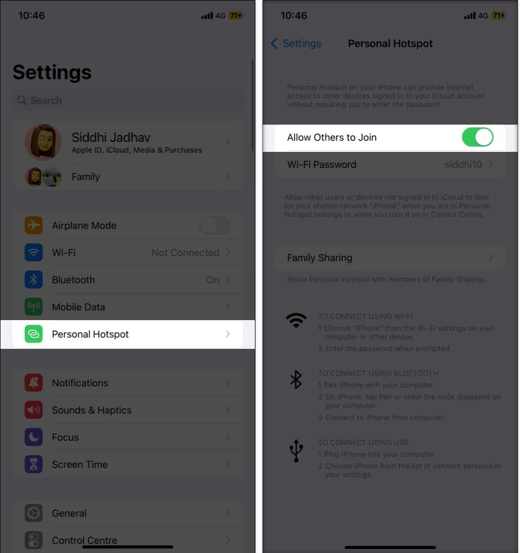 Launch the Settings app, select personal hotspot and toggle on Allow Others to Join