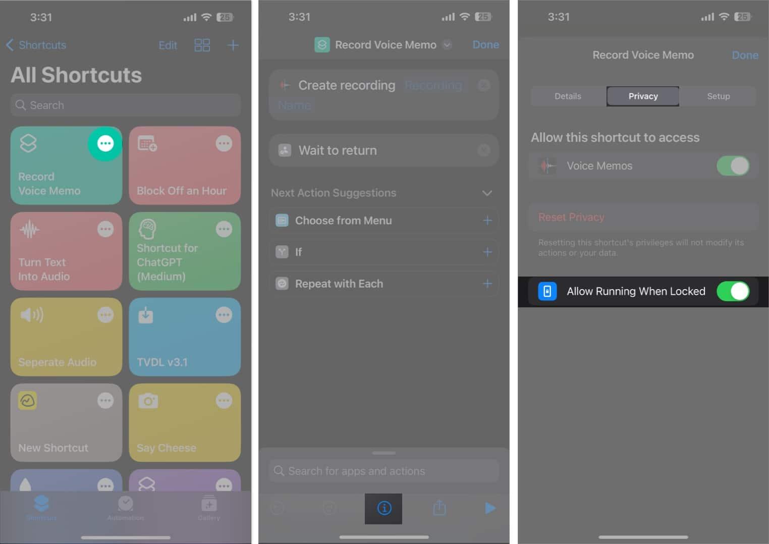 Tap the three-dot icon, info button, privacy and allow running when locked in shortcut app