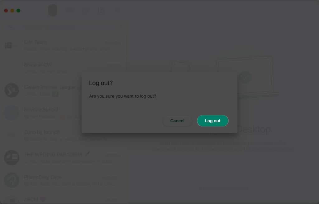 Confirm by clicking Log out