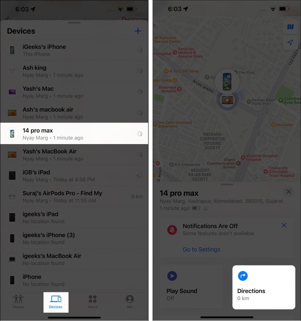 Head to Devices tab, pull up the Devices section, tap misplaced device, and select Directions