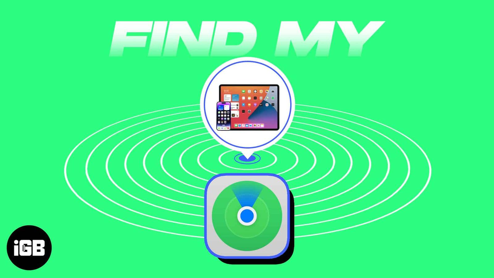 How to use Find My on iPhone or iPad