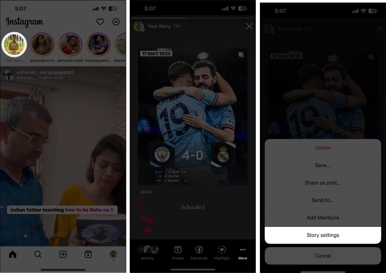 Tap Your Story, select More at the bottom right, and choose Story settings