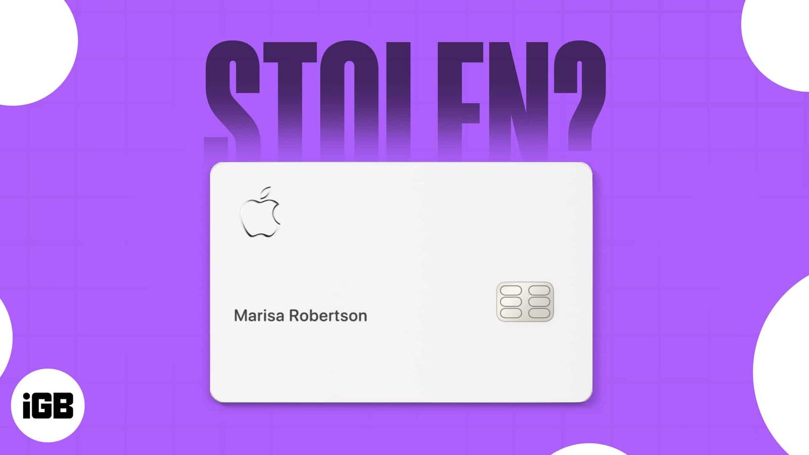 What to do if your Apple Card gets lost or stolen?