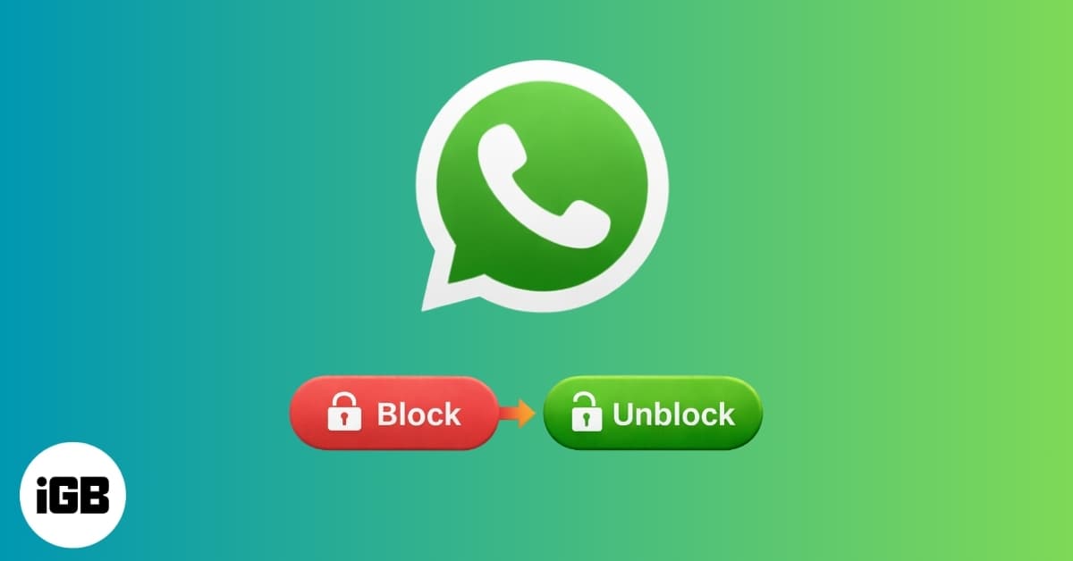How to Block or Unblock Someone on WhatsApp