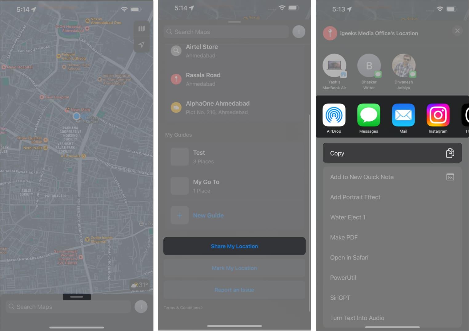 Swipe up Apple Maps tap Share my Location in Apple Maps