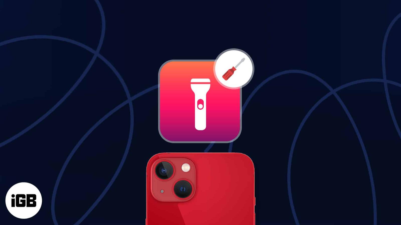How to Fix iPhone Flashlight Not Working