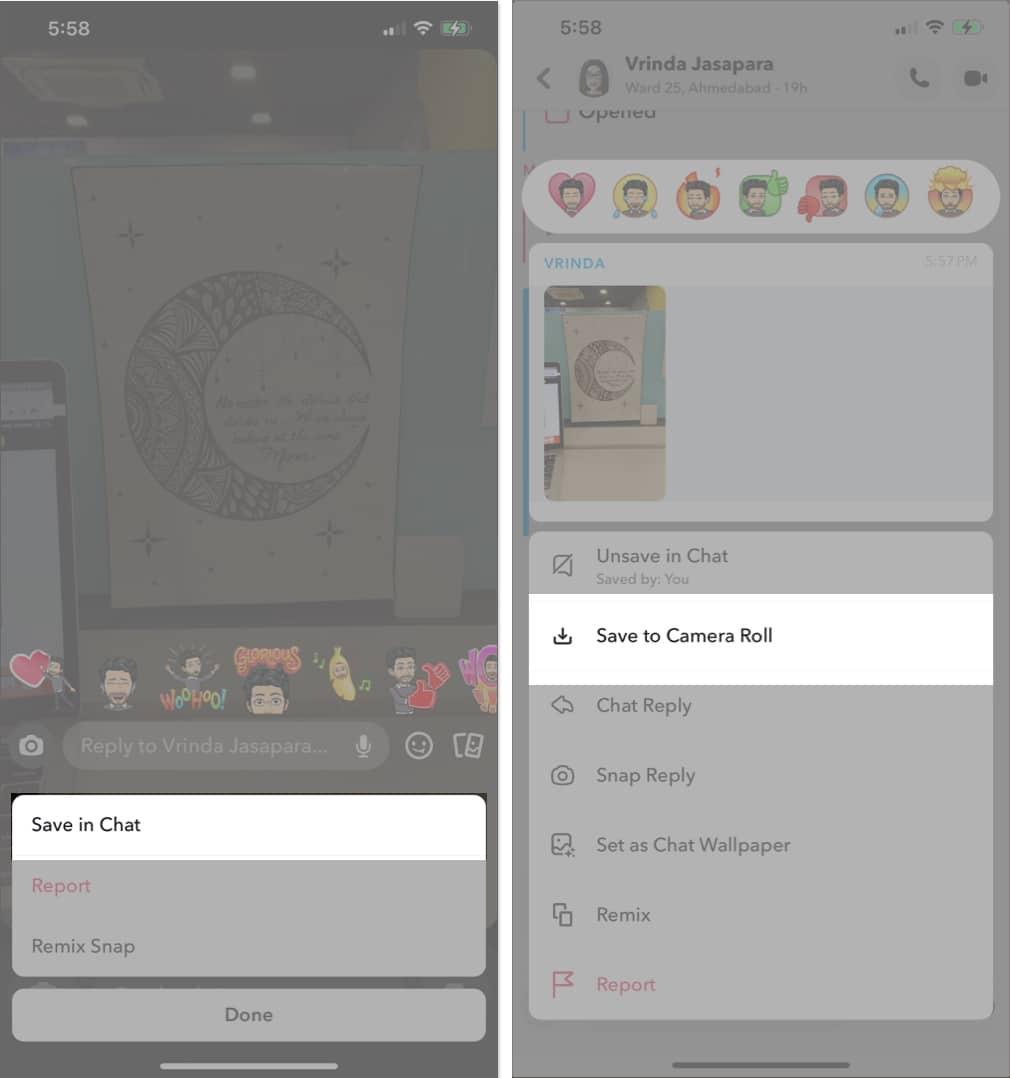 Tap and hold the snap you want to save, Save in the Chat option, chat, tap and hold the image, and select Save to Camera Roll
