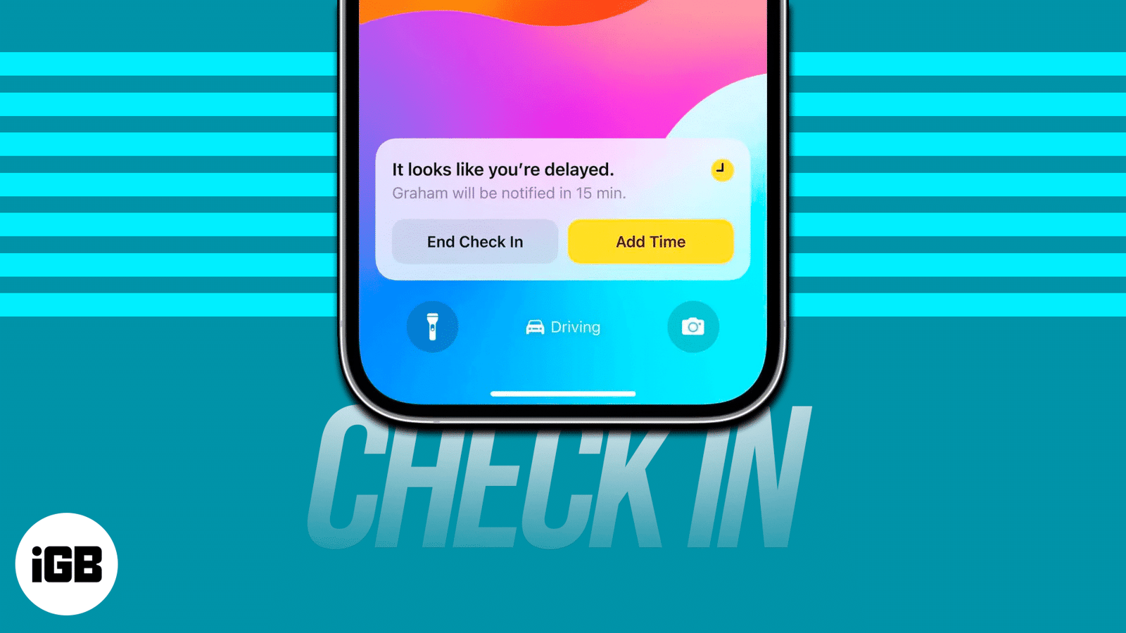 How to use Check In feature on iPhone to notify friends of your arrival