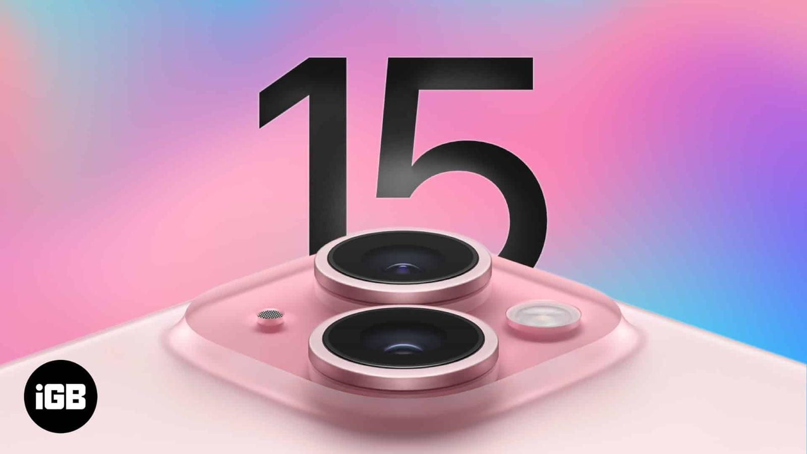 iPhone 15 Series features, design, price, camera and more
