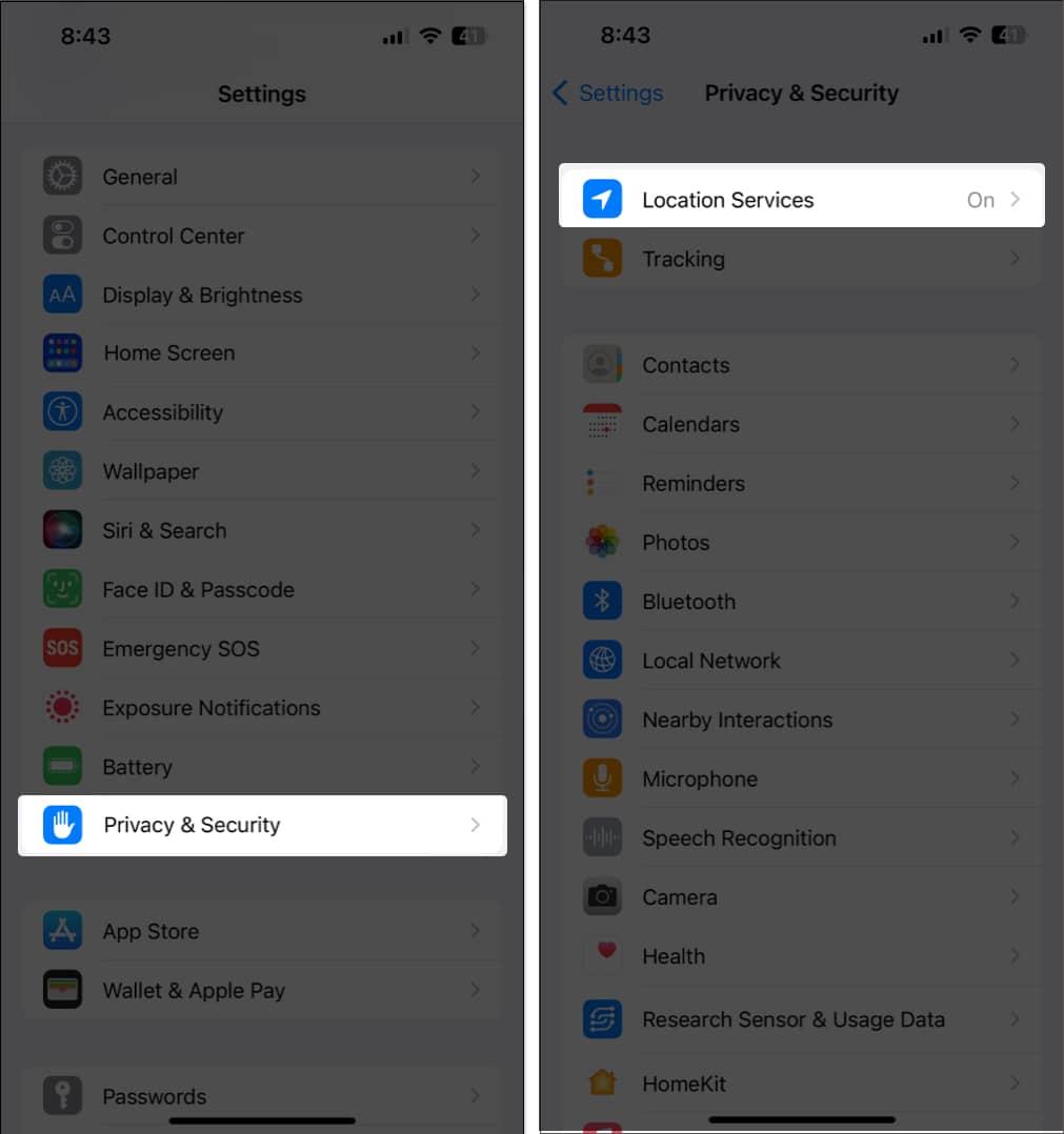 Go to Settings then Privacy & Security then Tap Location Services