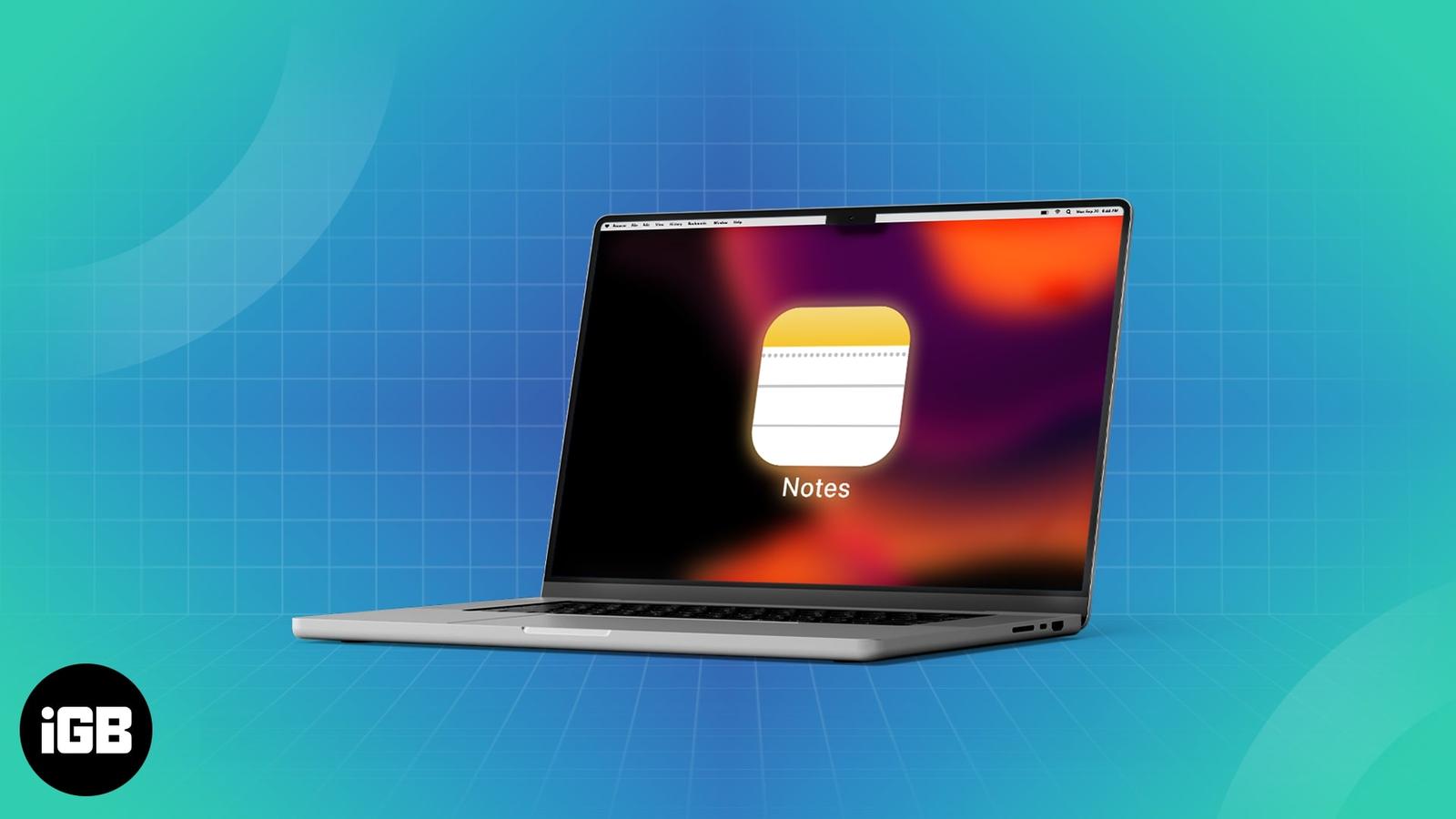 20+ Tips to use Apple Notes app on Mac