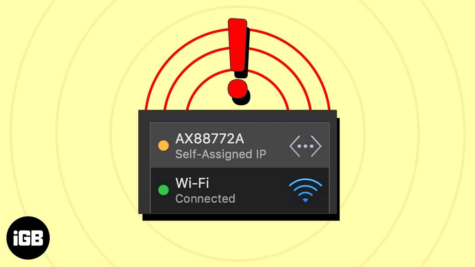 How to fix “self-assigned IP address” issue on Mac