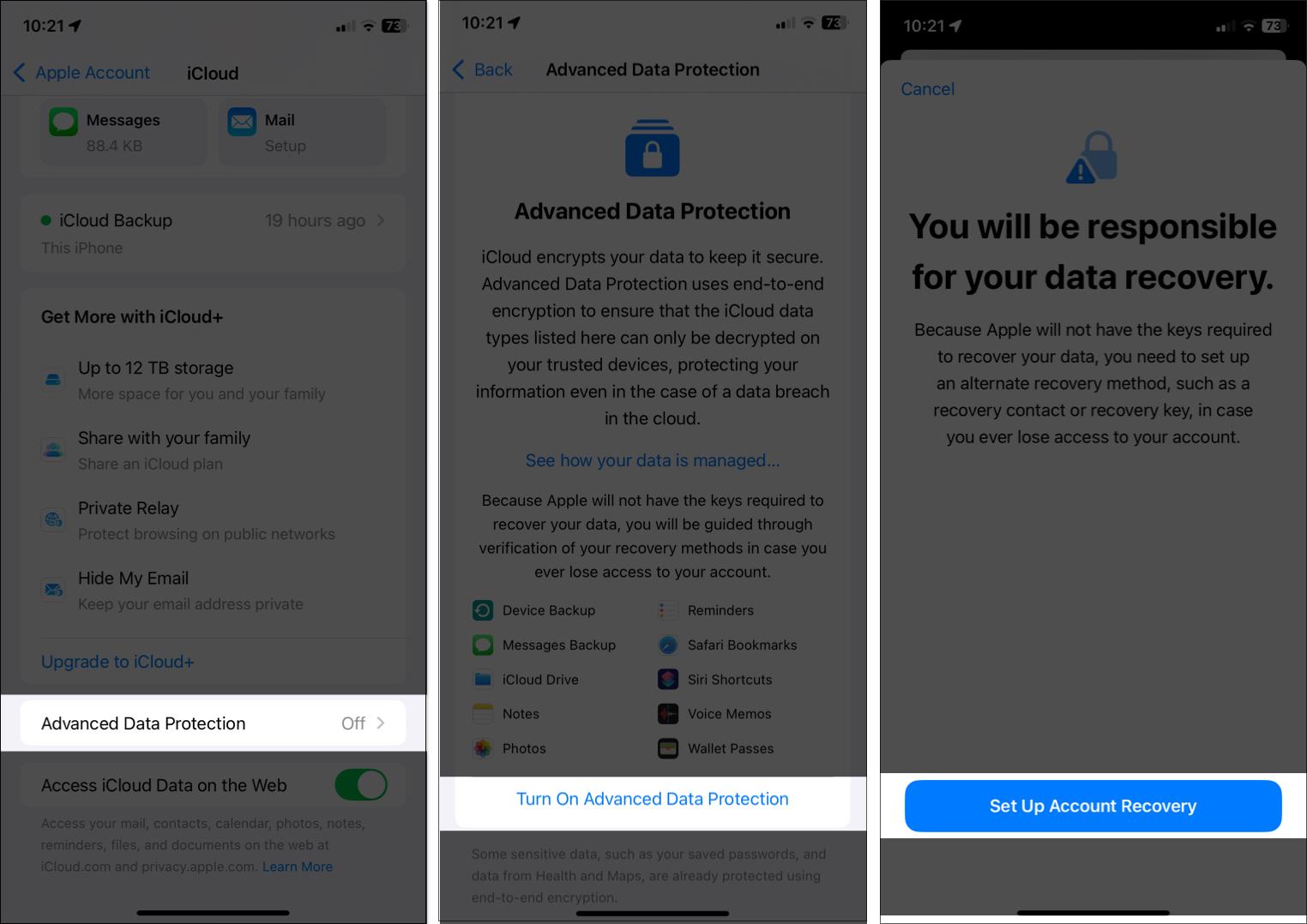 Turn on Advanced Data Protection on iPhone.