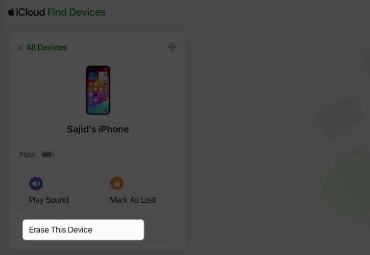 Click erase this device in find my to factory reset iphone