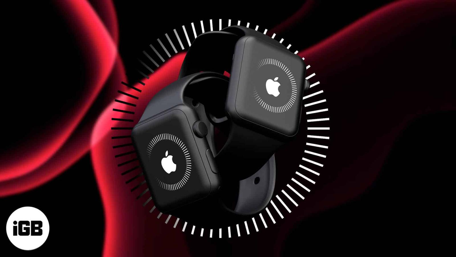 Why is Apple Watch Stuck on Apple Logo, and How Can We Fix it!