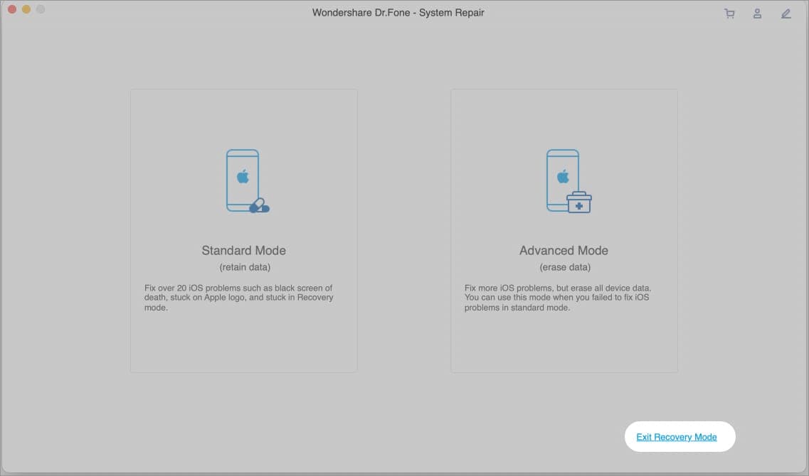 Exit recovery mode from Dr. Fone system repair