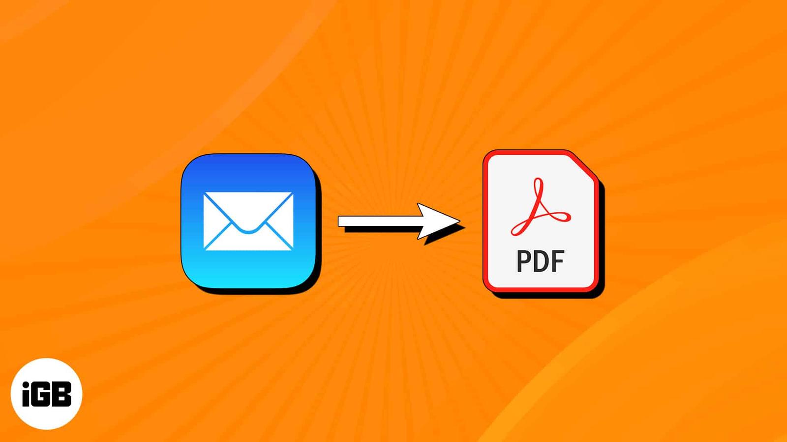 How to save an email as a PDF on iPhone, iPad, and Mac