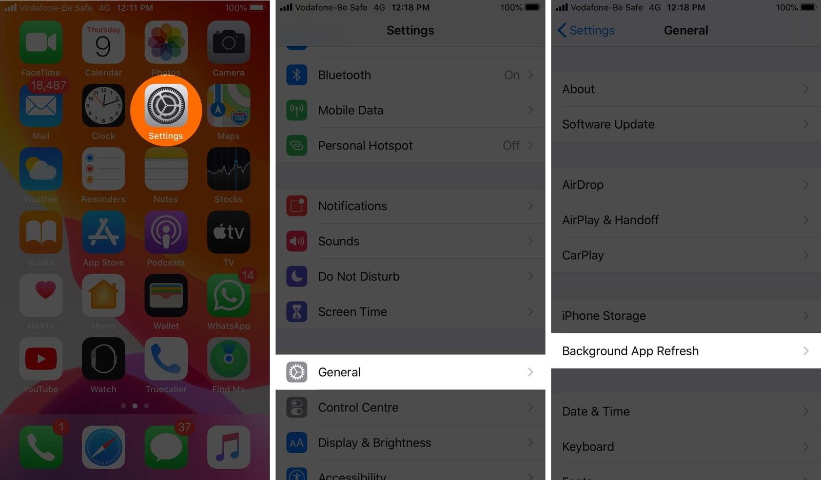 Open settings tap on general and then tap on background app refresh