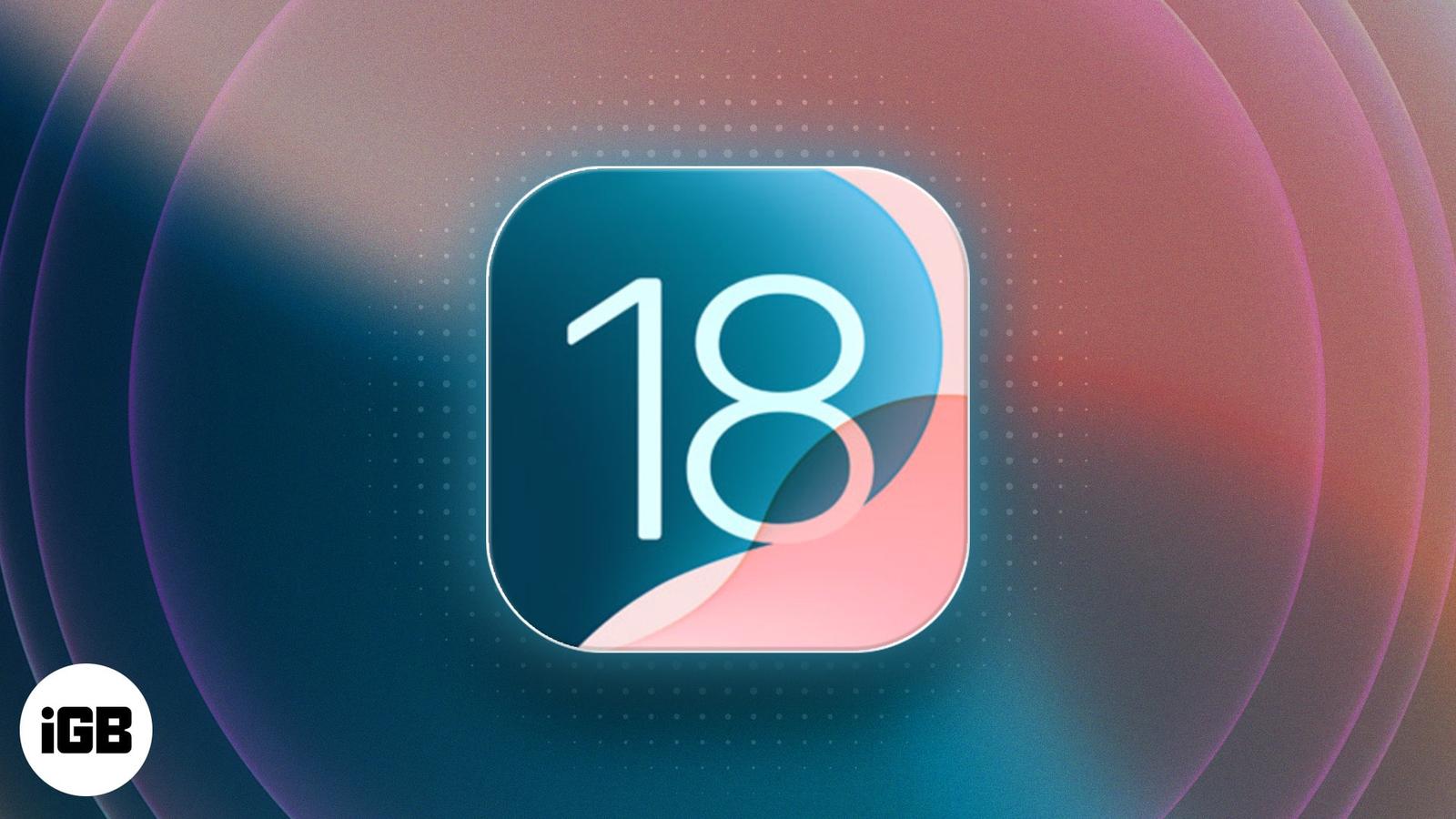 Best iOS 18 Features You Should Try Now!