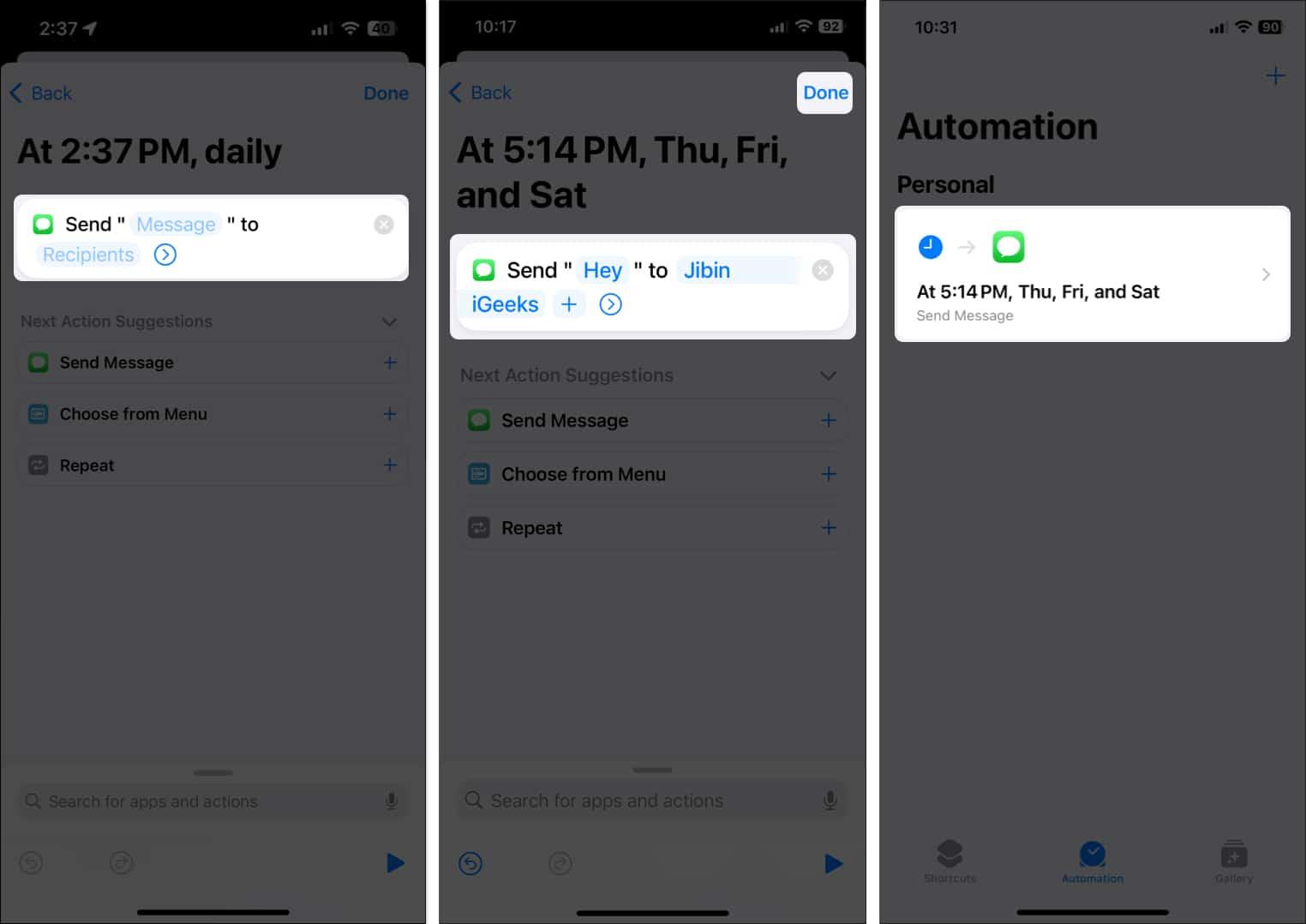 Enter message you want to schedule, select Recipients, tap Done and your have scheduled your message on iPhone