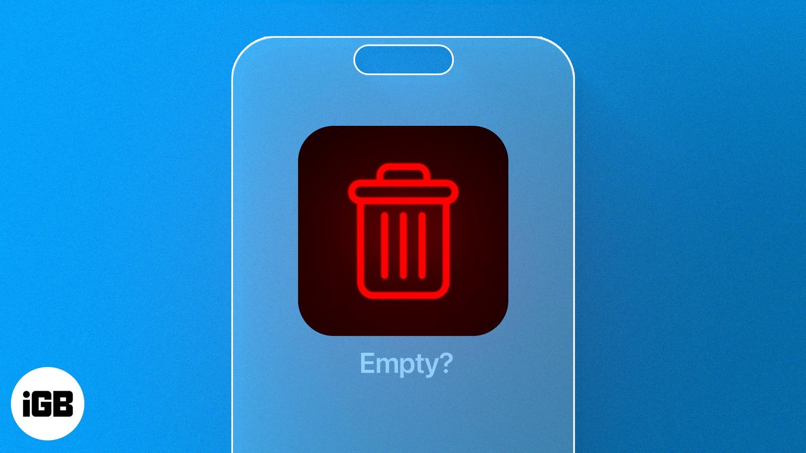 How to empty trash on iPhone to free up space