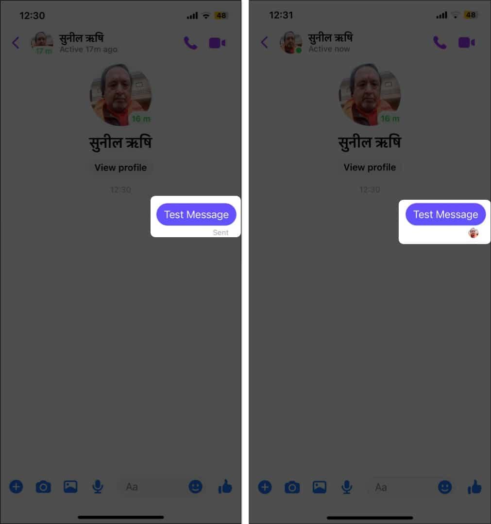 Open Conversation, you see Sent or little profile picture under the message