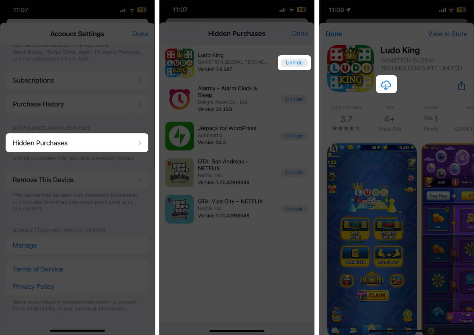 Select Hidden Purchases, Tap the Unhide button and tap the Cloud button on the App store page