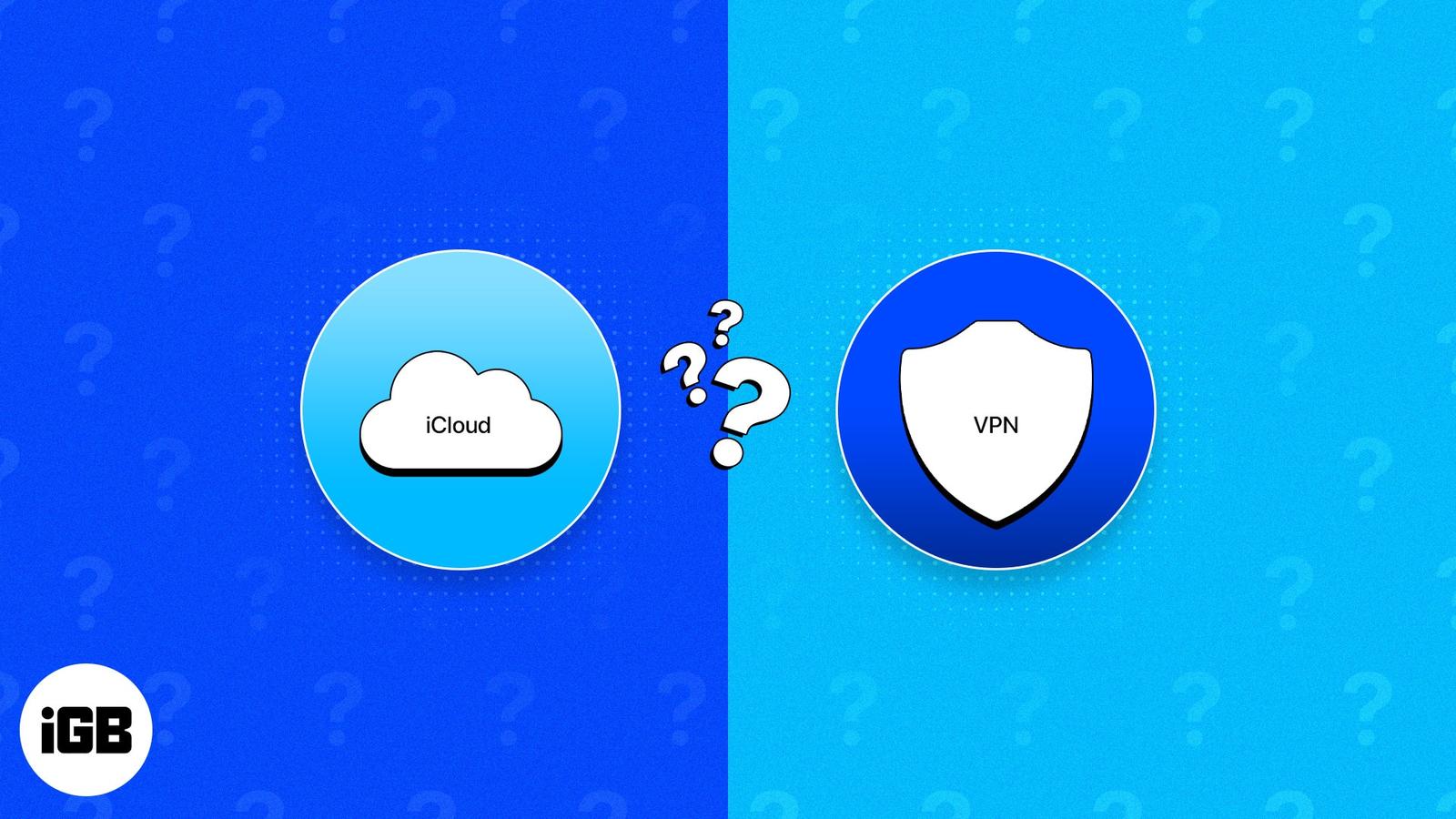 iCloud Private Relay vs VPN: Which one is better?