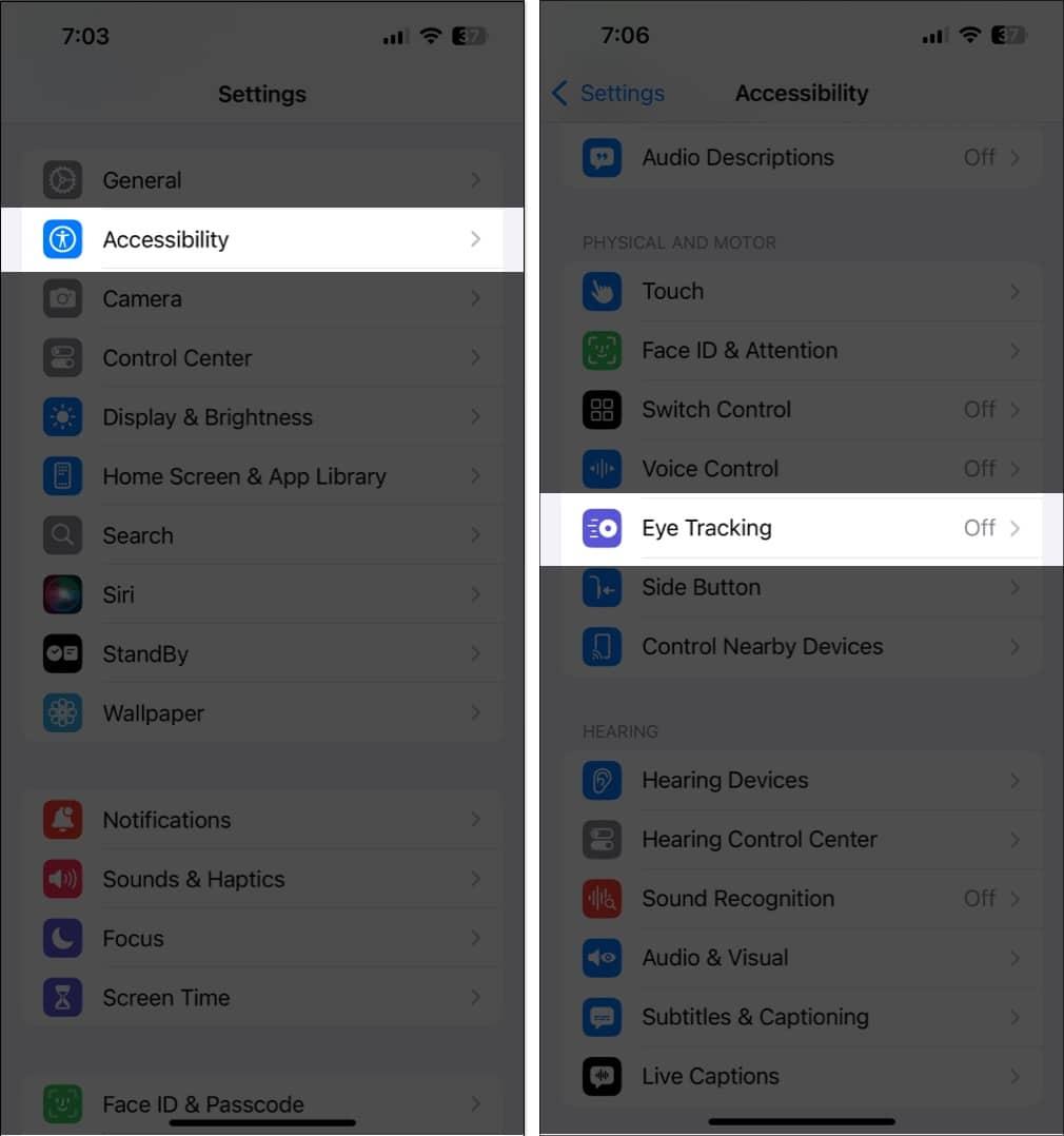 Navigate to Accessibility and tap on Eye Tracking
