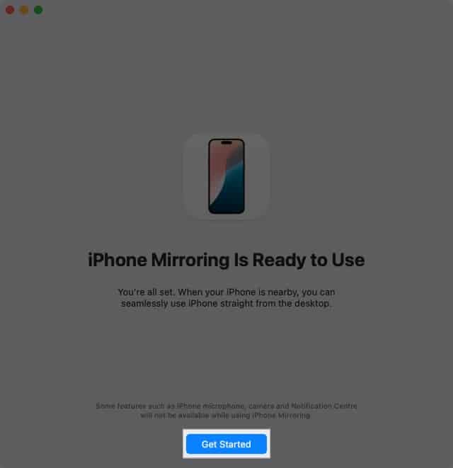 Selecting Get Started to start iPhone Mirroring on a Mac.
