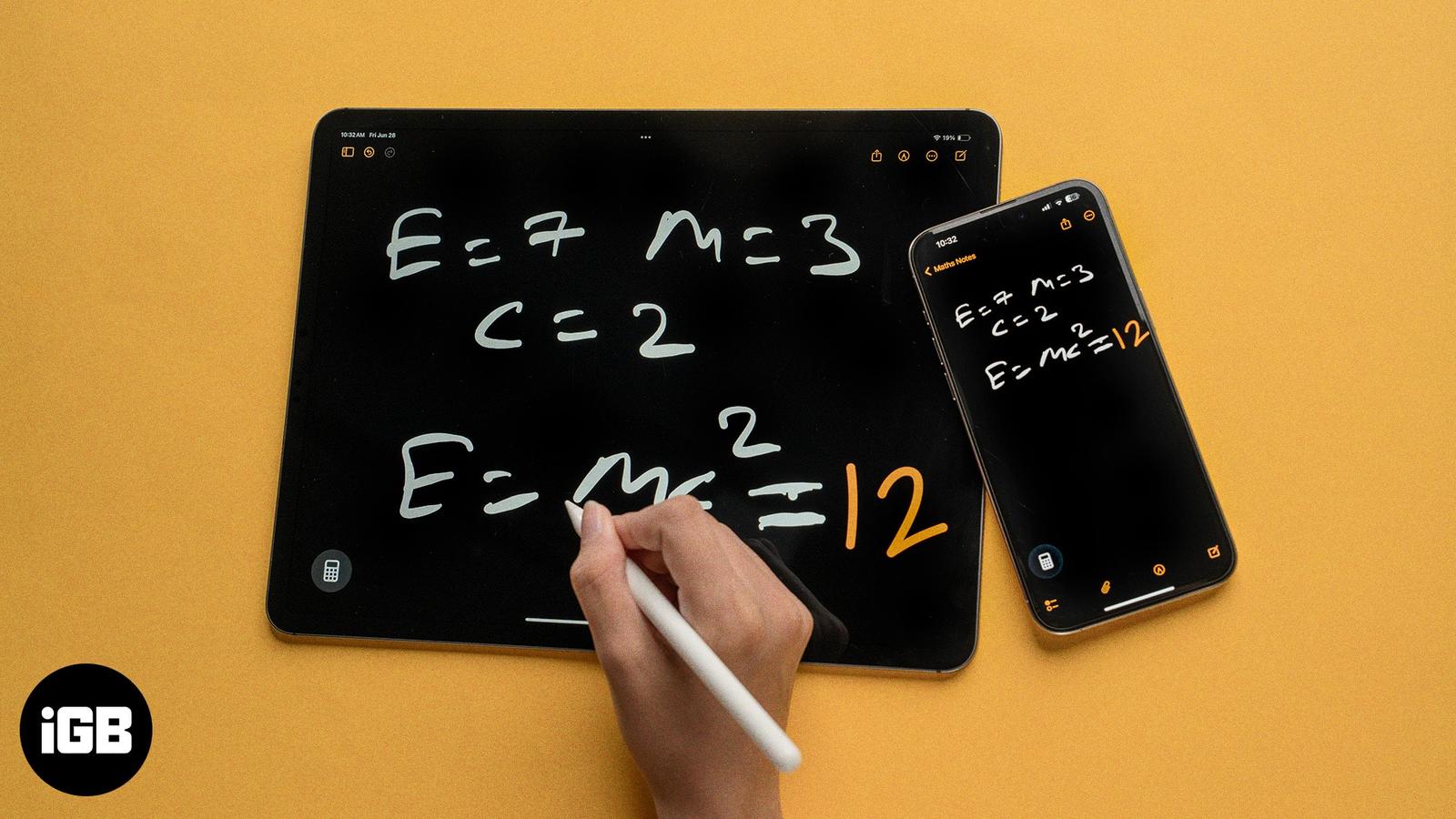 How to Use Math Notes in iPad and iPhone (iPadOS 26 Included)