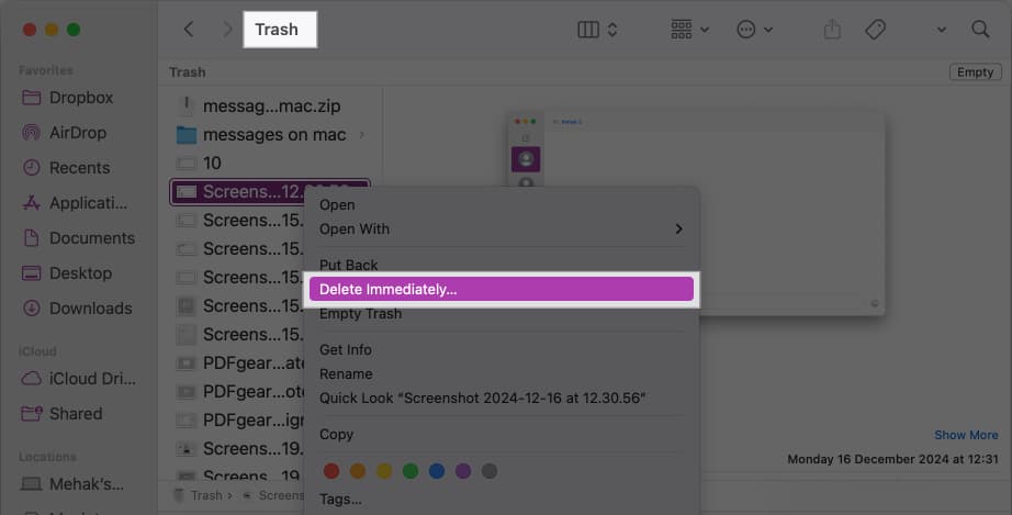 Select Delete Immediately option from the Trash folder on Mac.