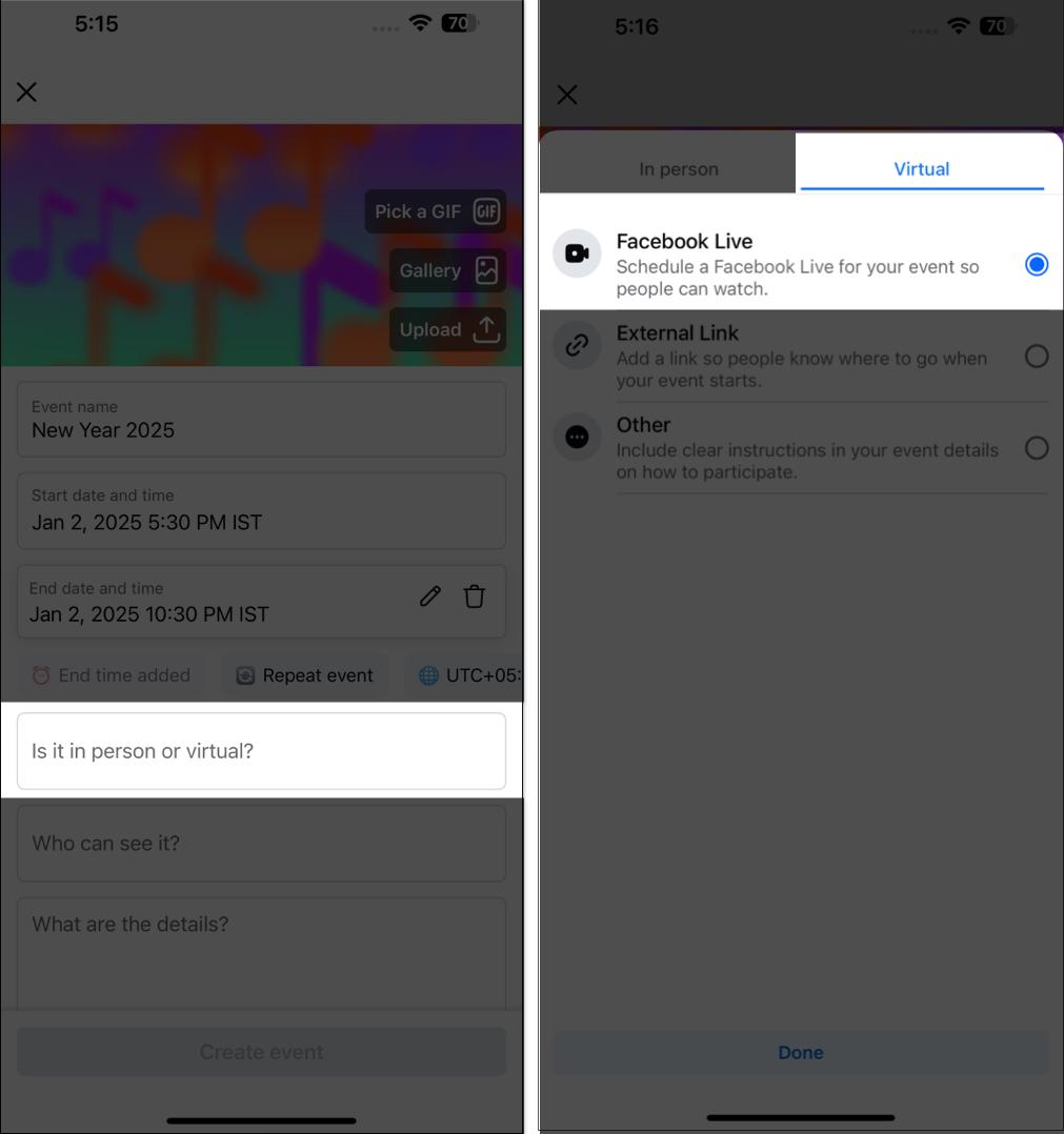 Tap on Is it in person or virtual text box and select Facebook live.