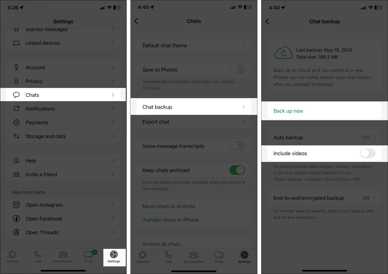 Toggling off Include videos from Chat backup settings in WhatsApp.