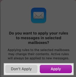 Apply rules to messages confirmation prompt on Mac.