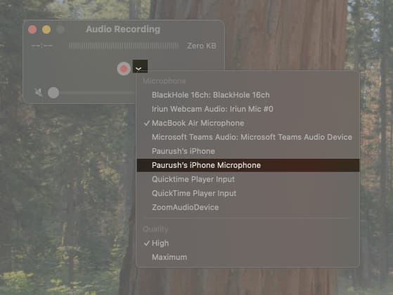 Choosing iPhone's microphone from the drop down menu on Mac.