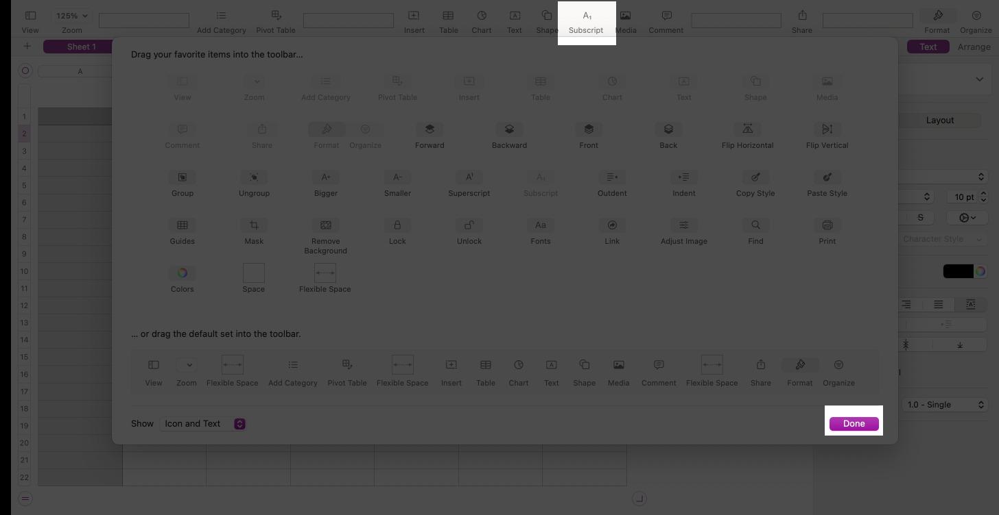 Drag Superscript or Subscript icon to Numbers toolbar and click Done.