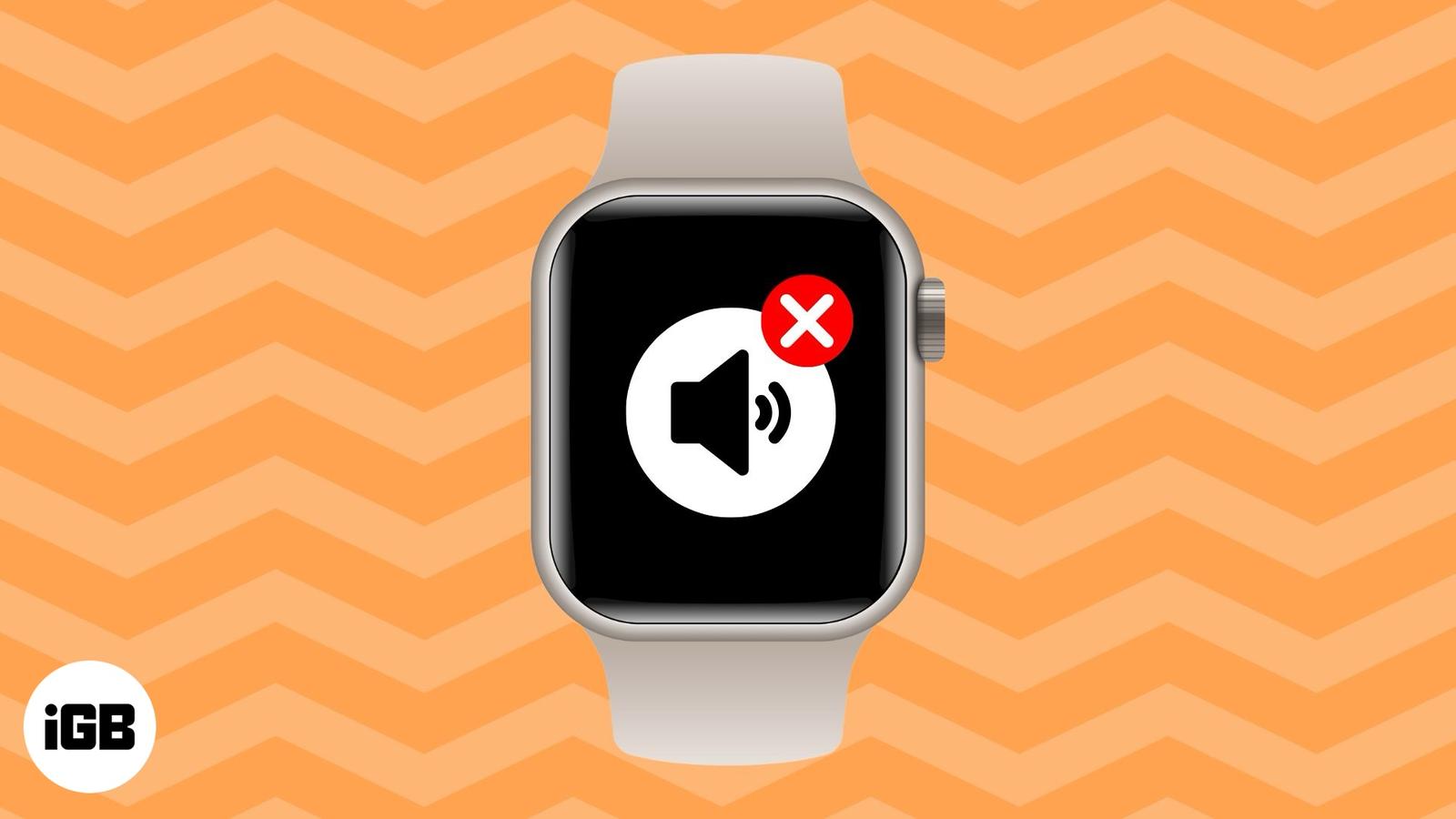 Apple Watch speaker not working? Here’s how to fix it