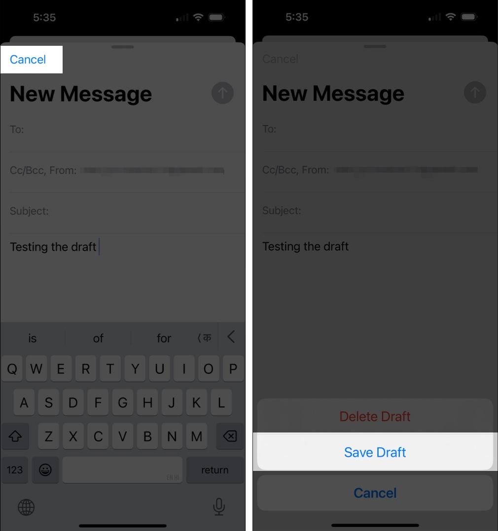 Save your email as a draft in iOS Mail app.