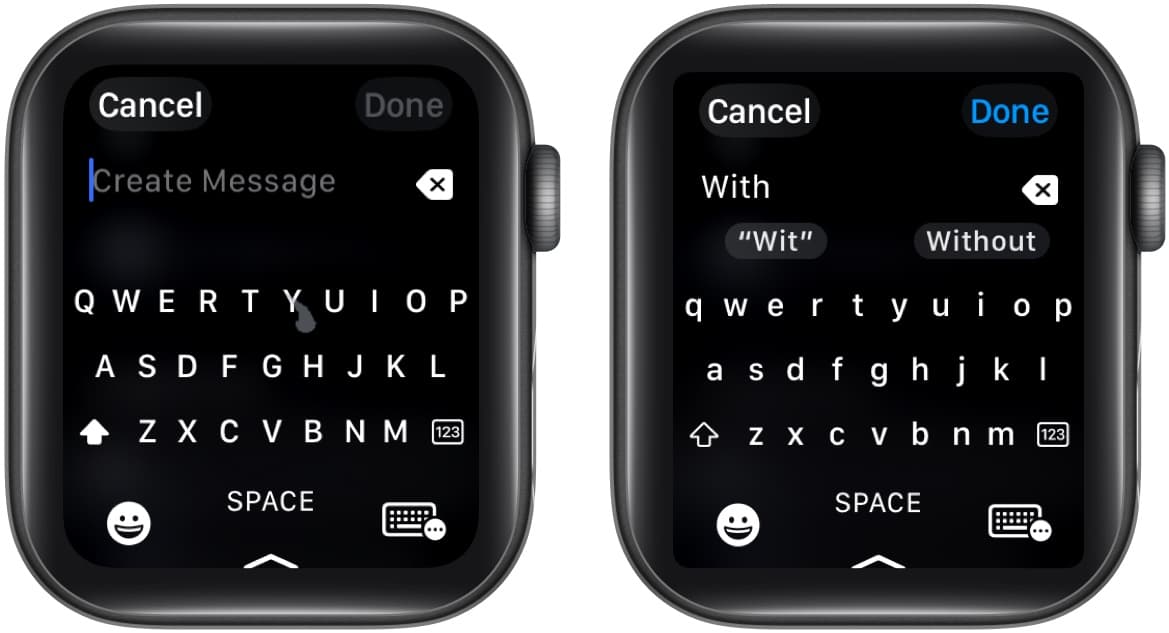 Using QuickPath typing on an Apple Watch.