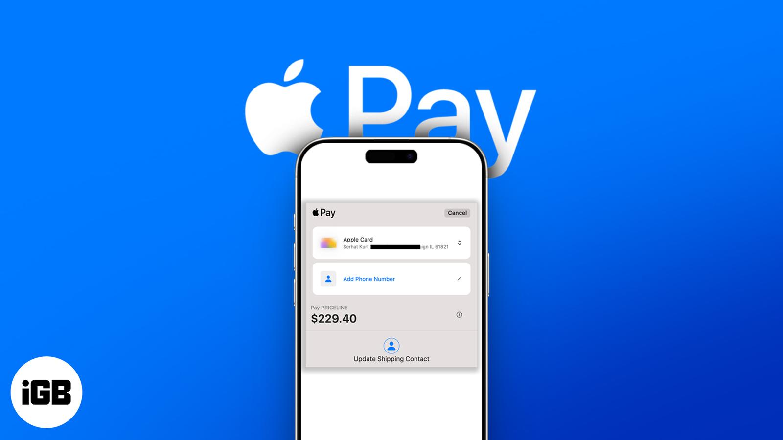 Apple Pay Keeps Asking to Update Shipping Contact? Here’s How to Fix It