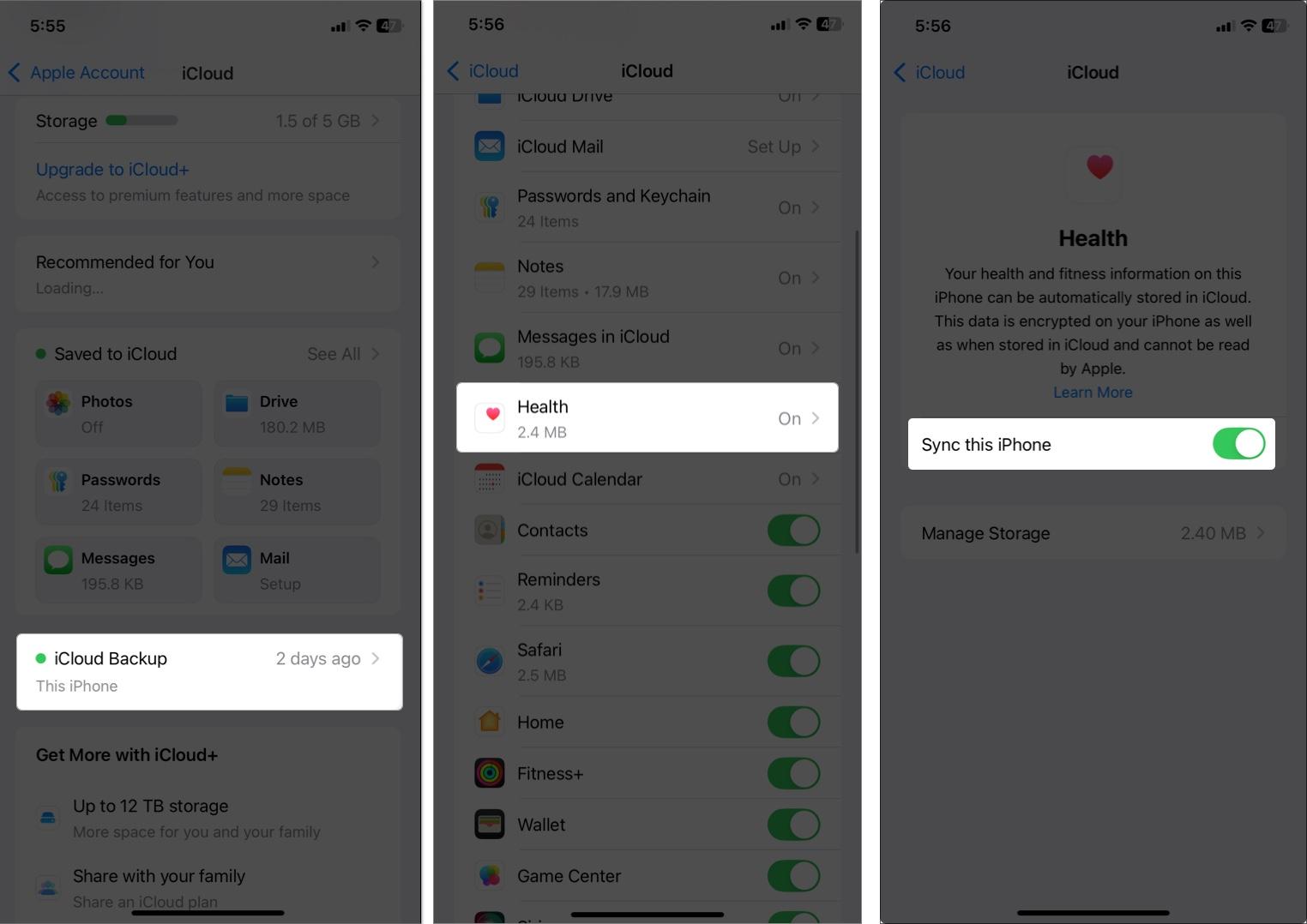 Access iCloud and tap on health and sync this iPhone