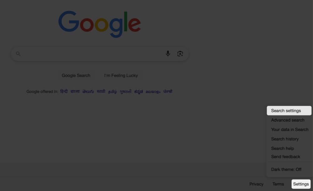 Click settings at bottom and select Search settings
